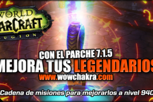 Mejora de Legendarios en el Parche 7.1.5