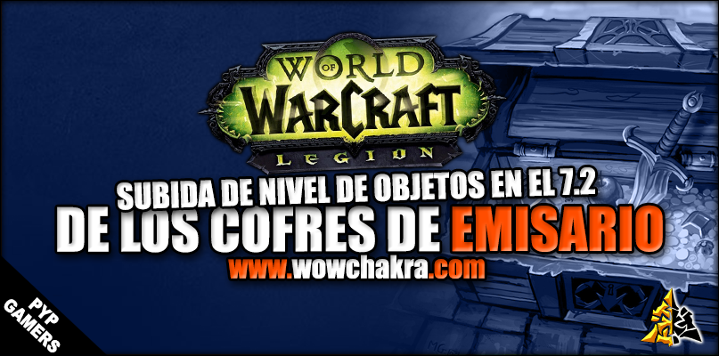 Subida de nivel de los objetos de los cofres de Emisario en el Parche 7.2