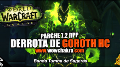 Vista previa del encuentro Goroth