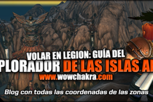 Volar en Legion: Guía Explorador de las Islas Abruptas