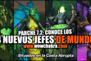 Parche 7.2 4 Jefes del Mundo nuevos