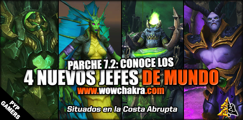 Parche 7.2 4 Jefes del Mundo nuevos