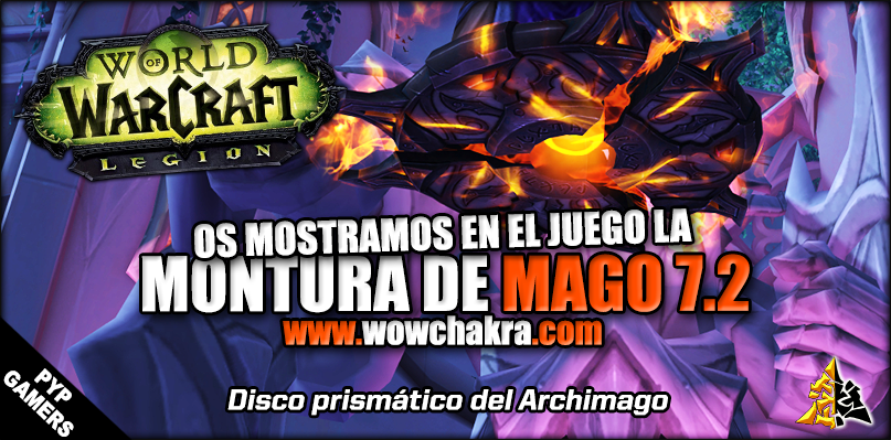 Montura de Mago en el Parche 7.2