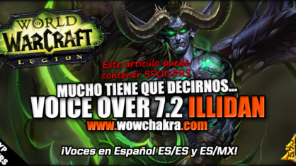 Voice Over 7.2 Illidan Tempestira