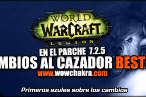 Cambios al Cazador Bestias en el Parche 7.2.5