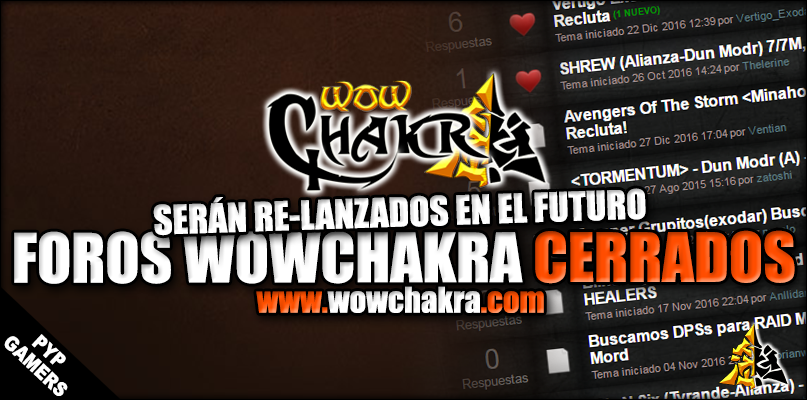 Foros wowchakra cerrados