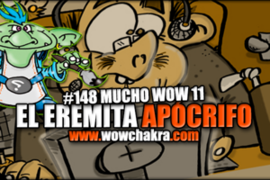 Eremita Apocrifo 148 Mucho WoW 11