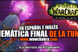 Cinemática final de la Tumba de Sargeras