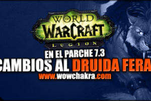 Cambios al Druida Feral en el Parche 7.3