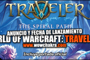 World of Warcraft: Traveler The Spiral Path