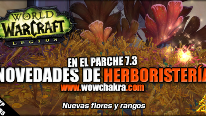 Novedades de Herboristería en el Parche 7.3