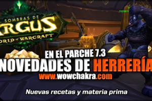 Novedades de Herrería en el Parche 7.3