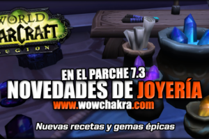 Novedades de Joyería en el Parche 7.3