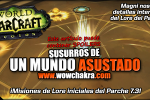 Susurros de un mundo asustado Parche 7.3