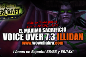 Voice Over 7.3 Illidan Tempestira