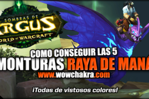 Como conseguir las monturas Raya de Mana