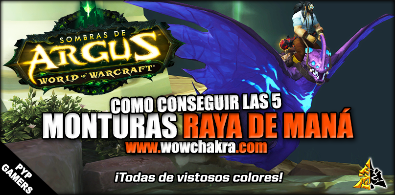 Como conseguir las monturas Raya de Mana