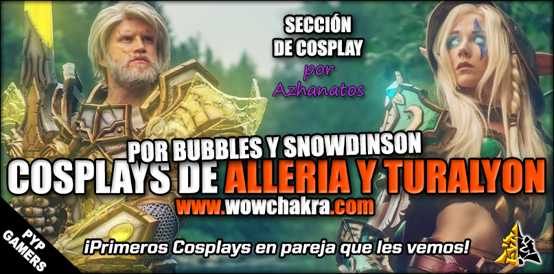 Cosplays de Alleria y Turalyon