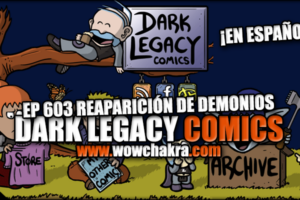 Dark Legacy Comics 603 Reaparición de demonios