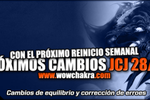 Próximos cambios al JcJ 28 y 29 de Noviembre