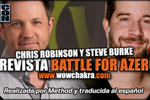 Entrevista a Chris Robinson y Steve Burke BlizzCon 2017