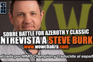 Entrevista a Steve Burke BlizzCon 2017