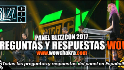 Preguntas y Respuestas Wow BlizzCon 2017