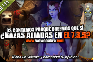Razas aliadas en el Parche 7.3.5