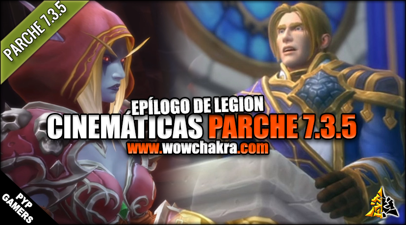 Cinemáticas del Parche 7.3.5 Epilogo de Legion