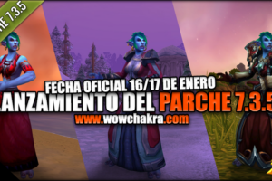 Fecha de lanzamiento del Parche 7.3.5