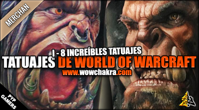 Tatuajes de World of Warcraft I