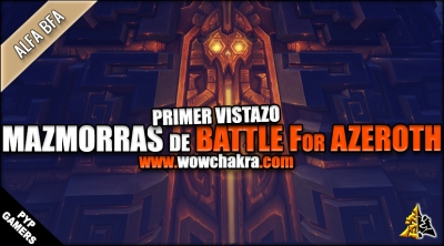 Las mazmorras de Battle for Azeroth ¡Conócelas!