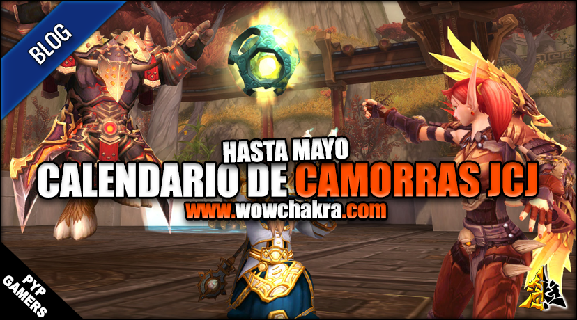 Calendario de Camorras JcJ hasta Mayo 2018