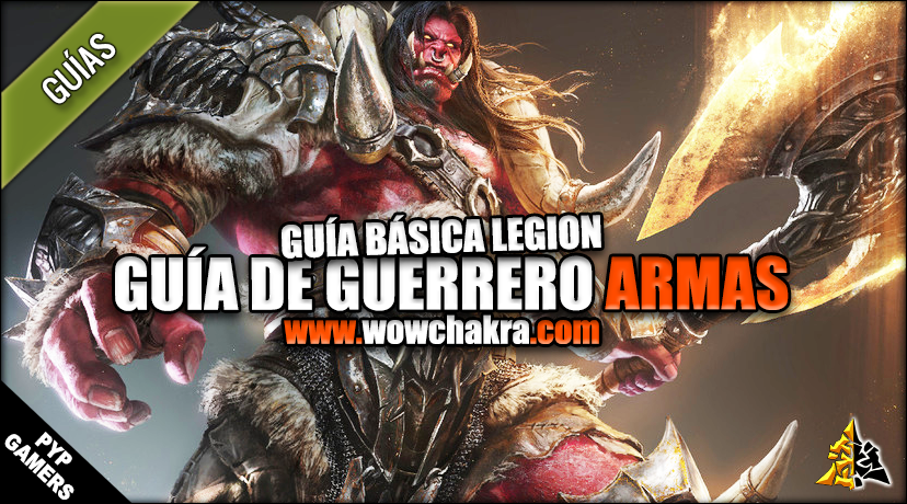 Guía de Guerrero Armas Legion 7.3.5