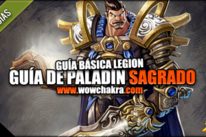 Guía de Paladín Sagrado Legion 7.3.5