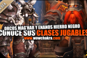Clases Hierro Negro y Orcos Mag'har