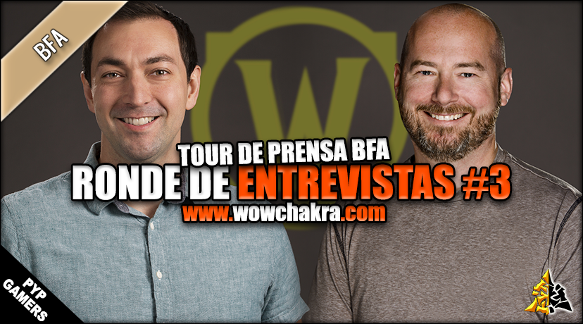 Press Tour de Battle for Azeroth Interviews