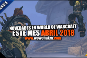 Novedades de Abril en World of Warcraft
