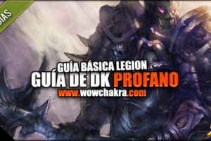 Guía de Caballero de la Muerte Profano Legion 7.3.5