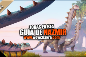 Guía Nazmir Zona Battle for Azeroth
