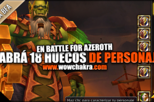 18 huecos de personaje en Battle for Azeroth