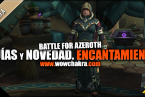 Guía Encantamiento Battle for Azeroth
