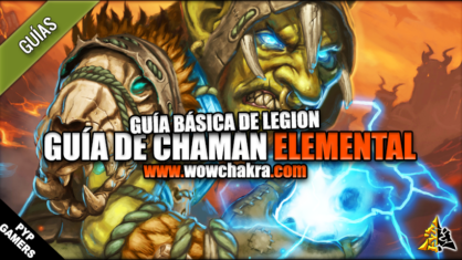 Guía de Chamán Elemental Legion 7.3.5