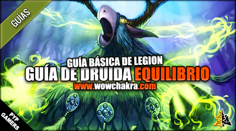 Guía de Druida Equilibrio Legion 7.3.5