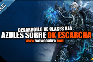 Azules sobre el Caballero de la Muerte Escarcha en Battle for Azeroth