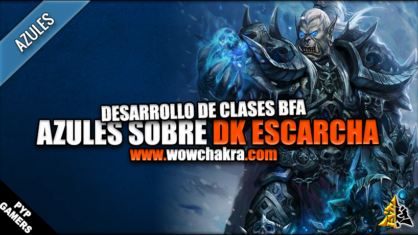 Azules sobre el Caballero de la Muerte Escarcha en Battle for Azeroth