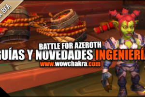 Guía Ingeniería Battle for Azeroth
