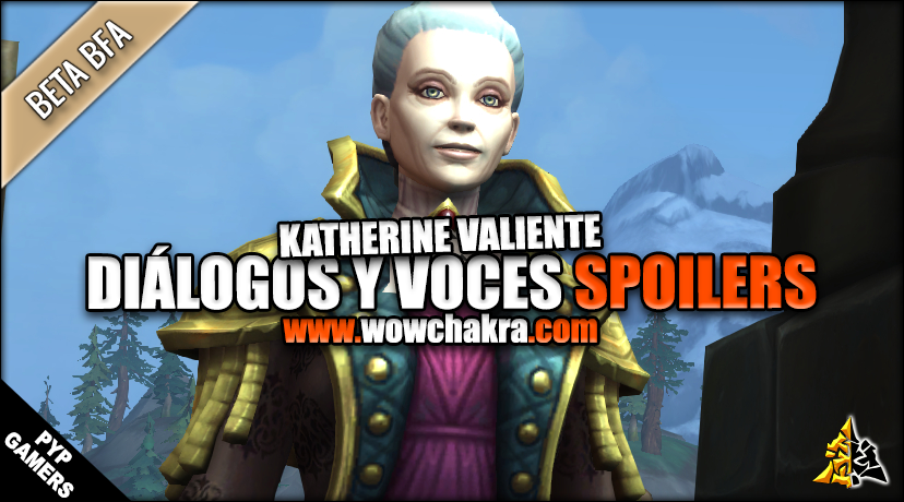 Spoilers de Katherine Valiente en Battle for Azeroth