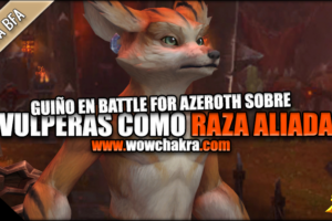 Guiño en Battle for Azeroth sobre los Vulpera como Raza Aliada Horda