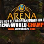 No te pierdas hoy y mañana el European Qualifier Cup del WoW Arena World Championship (9 y 10 Junio)